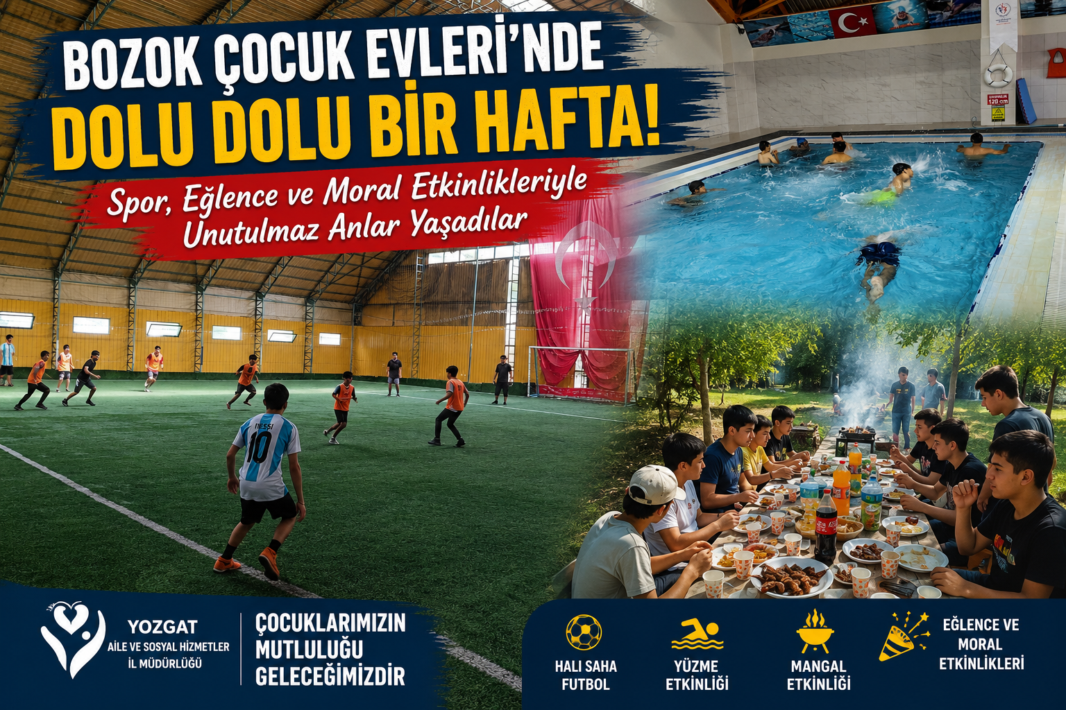 Bozok Çocuk Evleri'nde Yüzler Gülümsedi! Çocuklar Dolu Dolu Bir Hafta Geçirdi