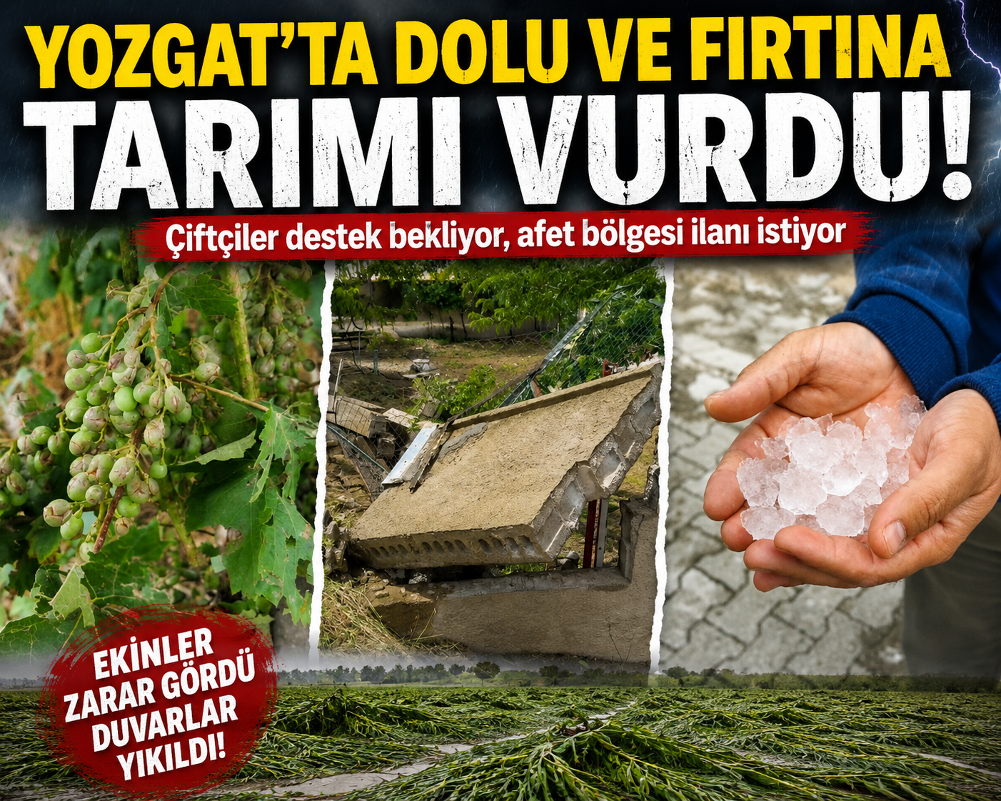 Yozgat'ta Dolu ve Fırtına Tarımı Vurdu: Çiftçiler Afet Bölgesi İlanı İstiyor