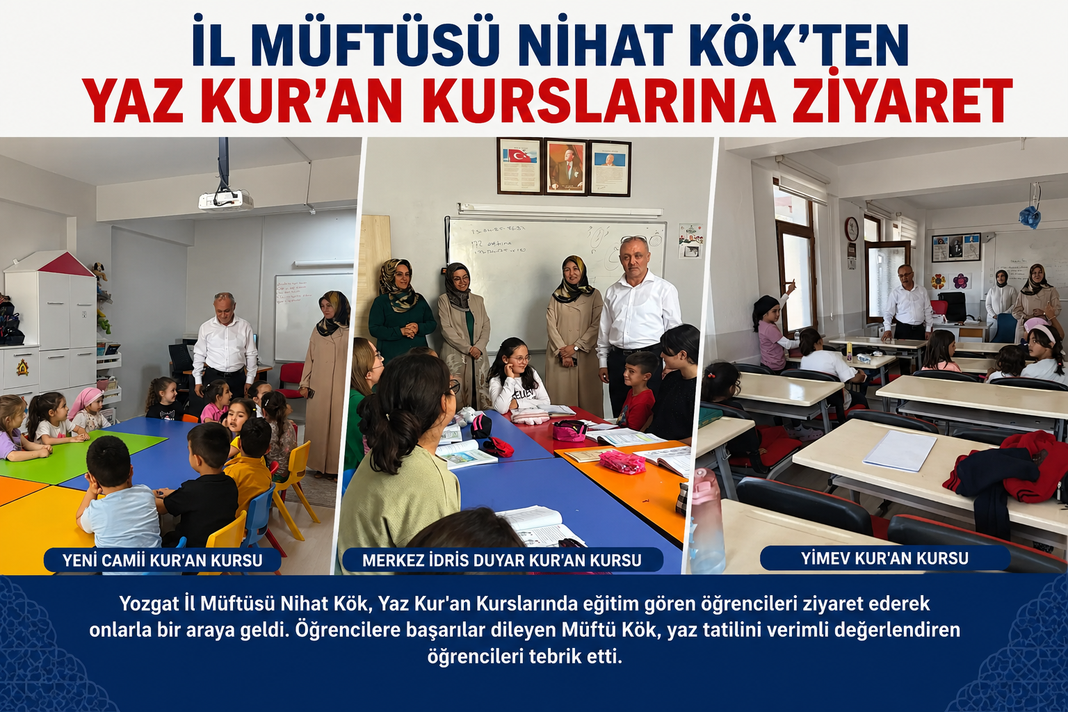 İl Müftüsü Nihat Kök'ten Yaz Kur'an Kurslarına Ziyaret