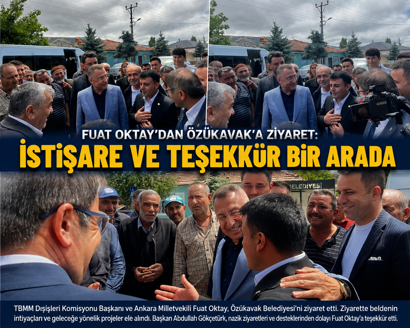 Fuat Oktay’dan Özükavak’a Ziyaret! Beldede Geleceğe Yönelik İstişare