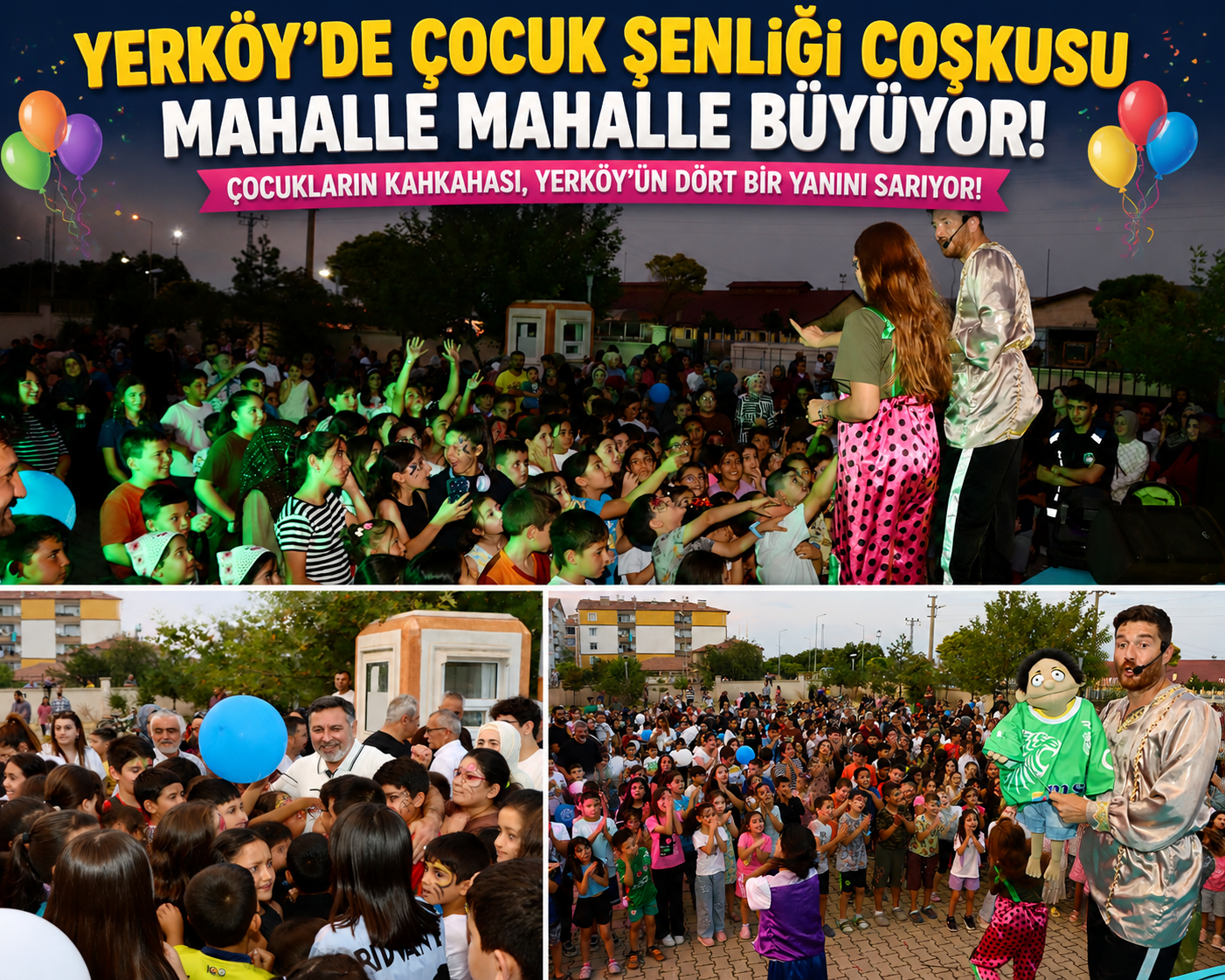 Yerköy’de Çocuk Şenliği Coşkusu Mahalle Mahalle Büyüyor