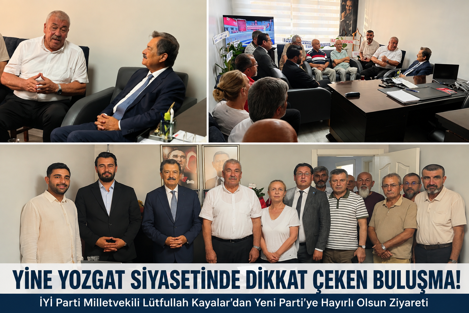 Yozgat Siyasetinde Dikkat Çeken Buluşma: Kayalar’dan Yeni Parti’ye Ziyaret