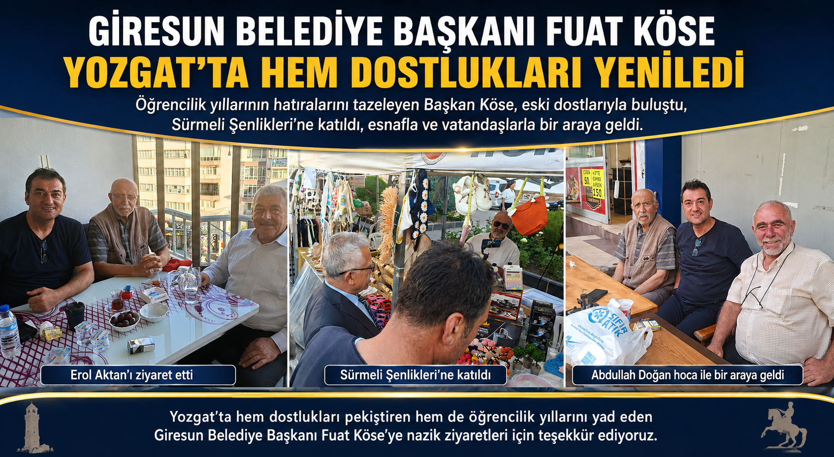 Giresun Belediye Başkanı Fuat Köse, Yıllar Sonra Yozgat’ta Anılarını Tazeledi