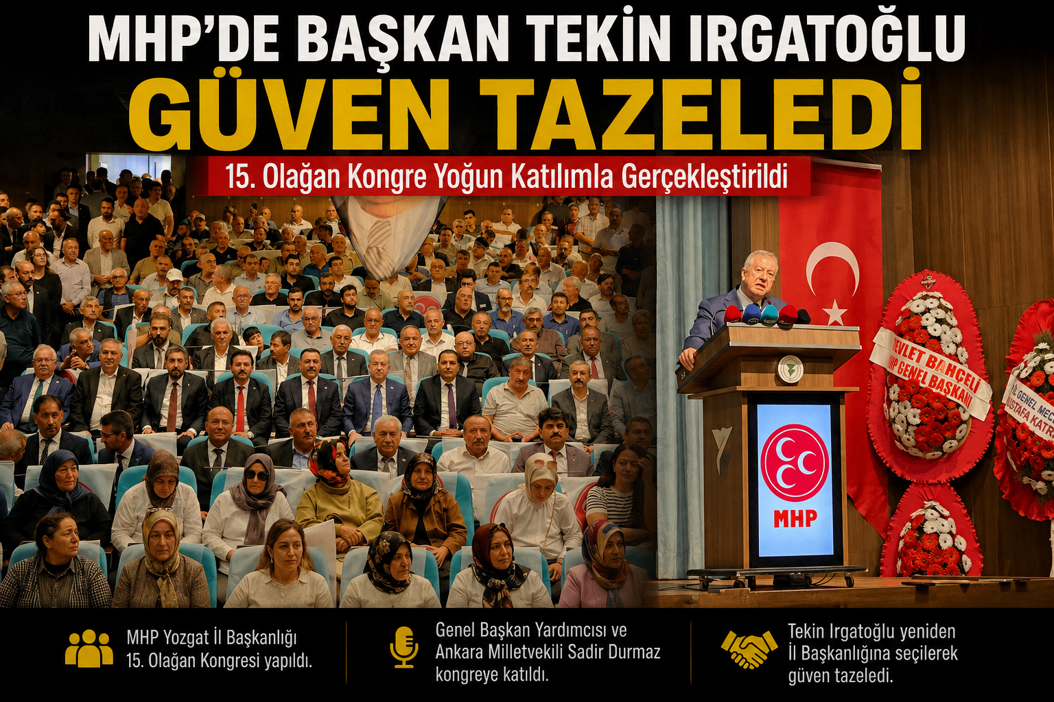 MHP Yozgat’ta Tekin Irgatoğlu Güven Tazeledi